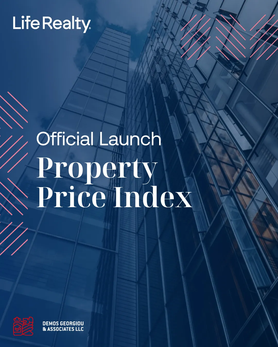 Life Realty and Demos Georgiou & Associates LLC official launch graphic for the Property Price Index